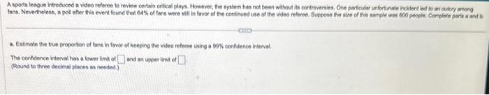 Solved Estimate the tre proportion of lans in favor of | Chegg.com