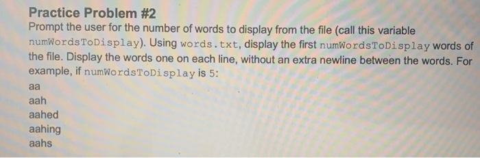 Solved Practice Problem #2 Prompt The User For The Number Of | Chegg.com