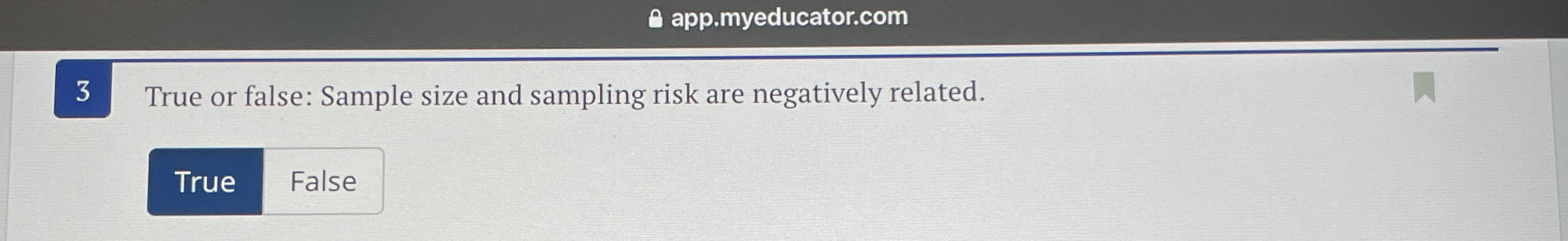 Solved app.myeducator.com3 ﻿True or false: Sample size and | Chegg.com