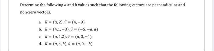 Solved Determine The Following A And B Values Such That The | Chegg.com