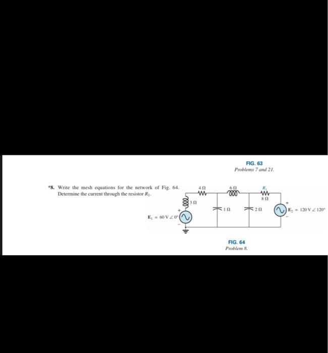Solved 8. Write the mesh equations for the network of Fig. | Chegg.com