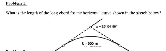 What is the length of the long chord for the horizontal curve shown in the sketch below?