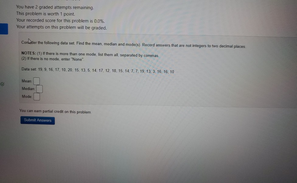 Solved You have 2 graded attempts remaining. This problem is | Chegg.com