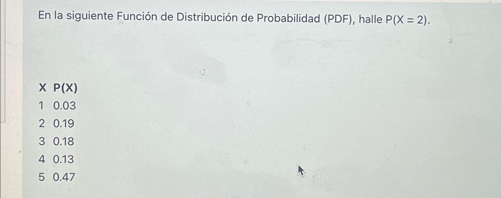 Solved En la siguiente Función de Distribución de | Chegg.com