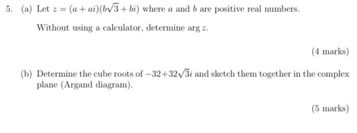 Solved 5. (a) Let Z = (a + Ai)(bV3+ Bi) Where A And B Are | Chegg.com