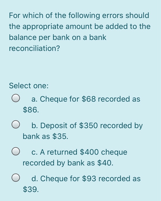 Solved For which of the following errors should the | Chegg.com