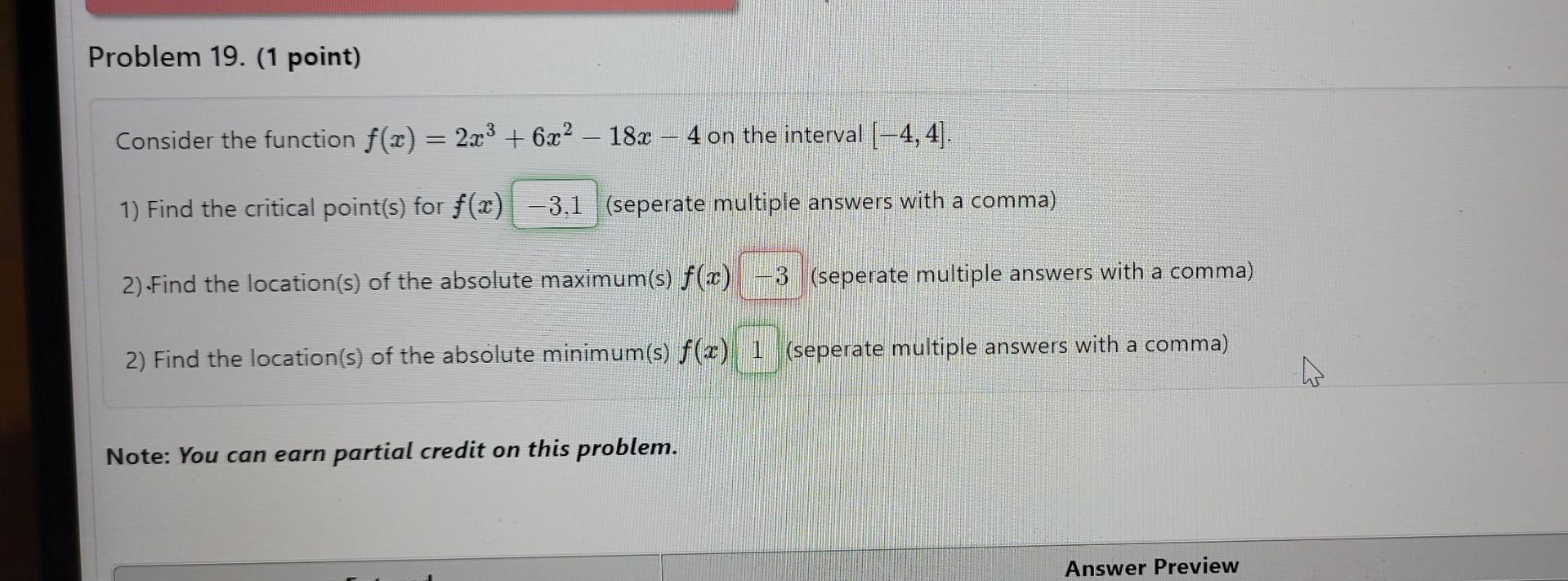 Solved Consider The Function F X 2x3 6x2−18x−4 On The