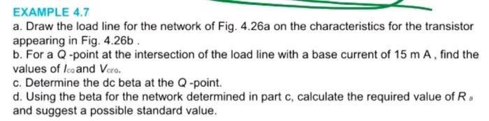 EXAMPLE 4.7 a. Draw the load line for the network of | Chegg.com