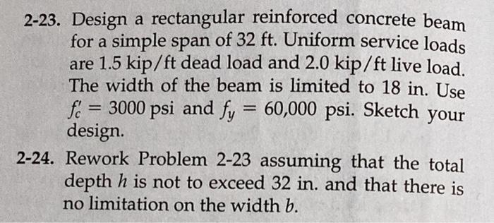 Solved 2-23. Design a rectangular reinforced concrete beam | Chegg.com