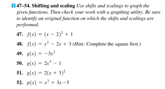 Scale Shift Examples Solved T 47–54. Shifting and scaling Use shifts and scalings | Chegg.com