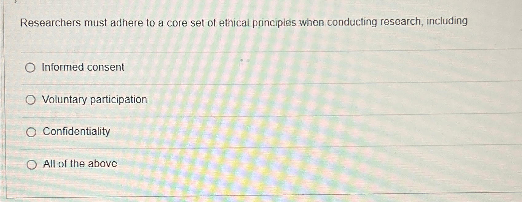 Solved Researchers must adhere to a core set of ethical | Chegg.com