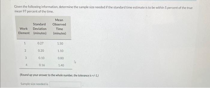 Solved Given the following information, determine the sample | Chegg.com