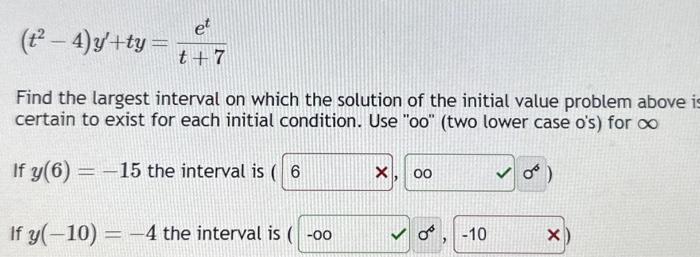 Solved (t2−4)y′+ty=t+7et Find the largest interval on which | Chegg.com