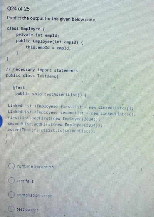 Solved Q25 of 25 Predict the output for the given below | Chegg.com
