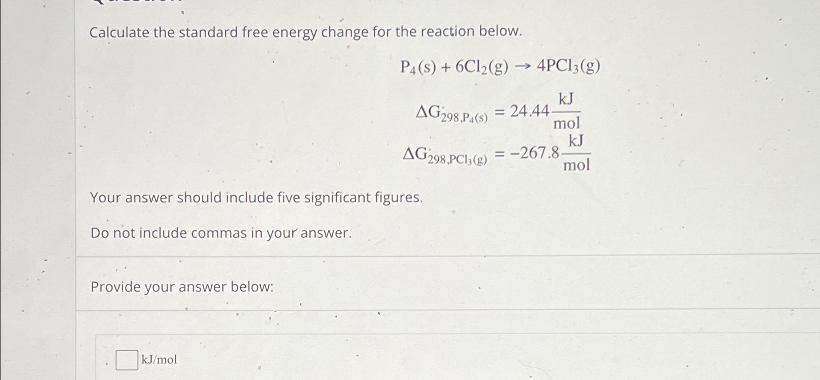 Solved Calculate the standard free energy change for the | Chegg.com