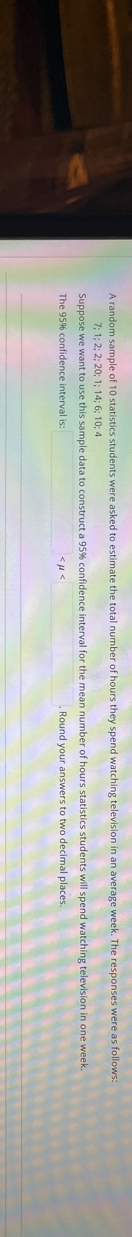 Solved A random sample of 10 ﻿statistics students were asked | Chegg.com