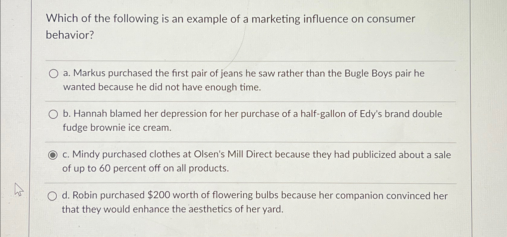 Solved Which of the following is an example of a marketing | Chegg.com