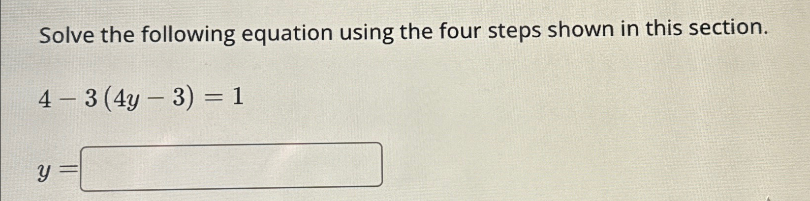 Solved Solve the following equation using the four steps | Chegg.com