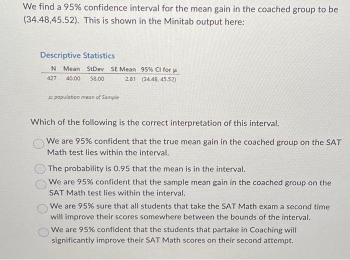 Solved We find a 95% confidence interval for the mean gain | Chegg.com