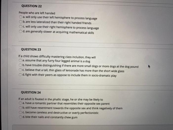 Solved QUESTION 22 People who are left handed a will only | Chegg.com