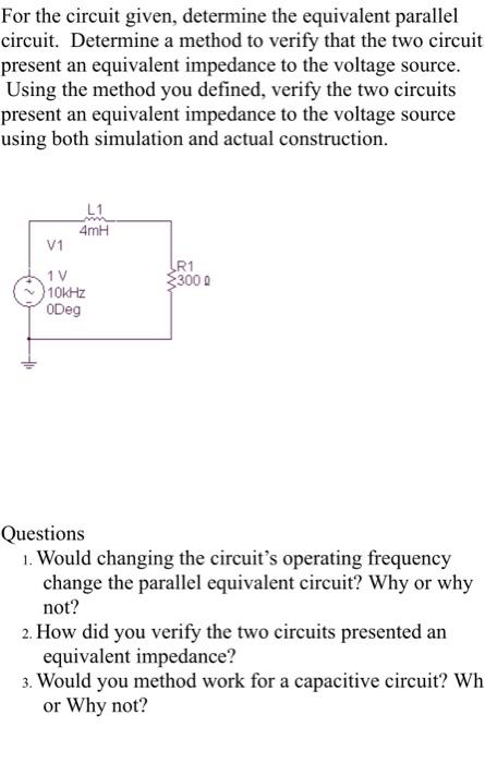 Solved For the circuit given, determine the equivalent | Chegg.com