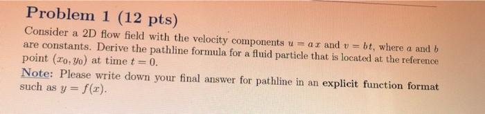 Solved Problem 1 (12 pts) Consider a 2D flow field with the | Chegg.com