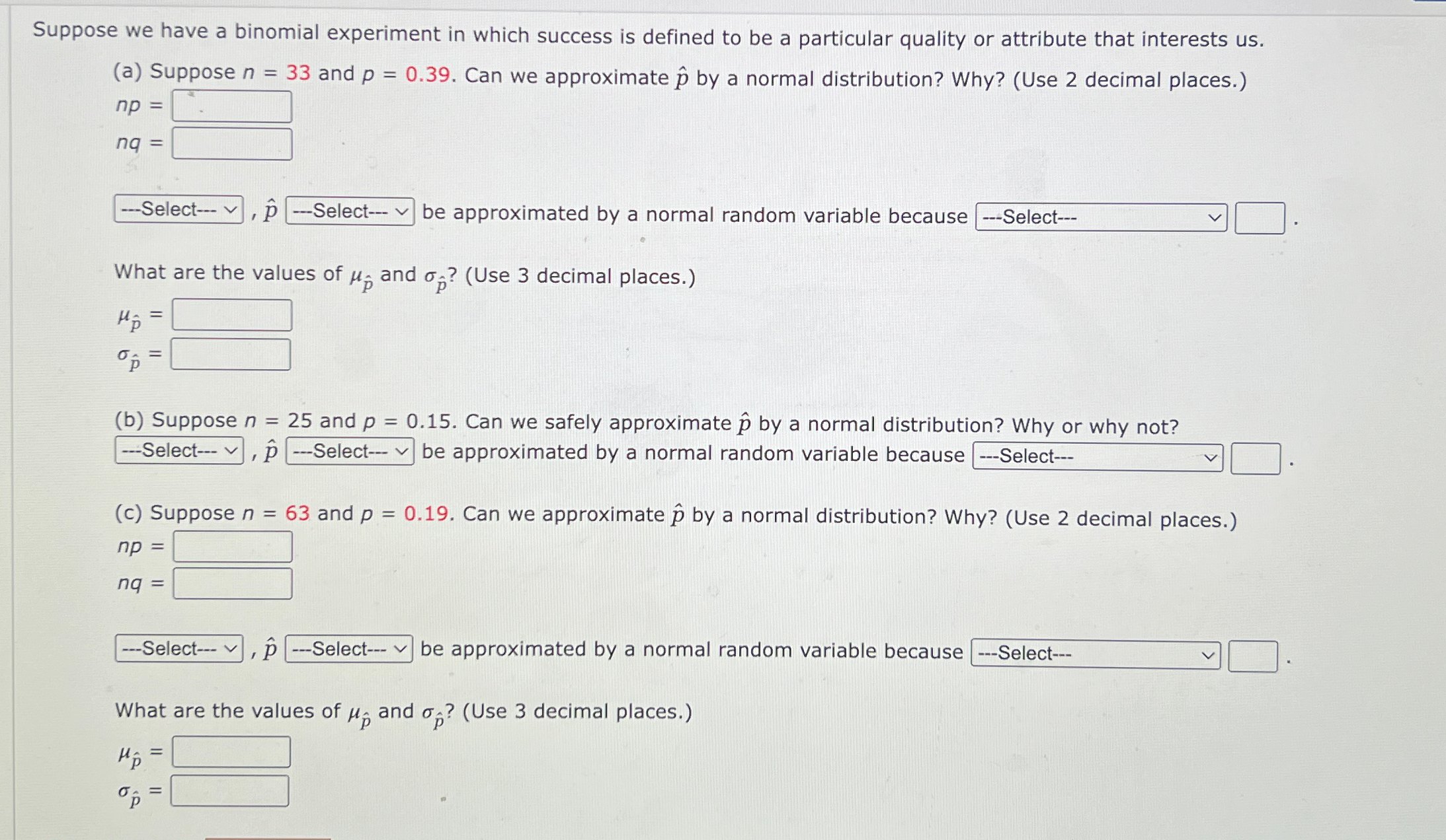 Solved Suppose we have a binomial experiment in which | Chegg.com