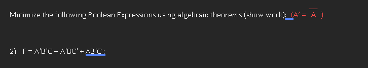 Minimize the following Boolean Expressions using | Chegg.com
