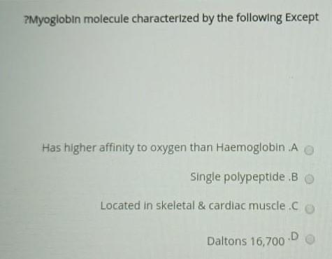 Solved ?Myoglobin Molecule Characterized By The Following | Chegg.com