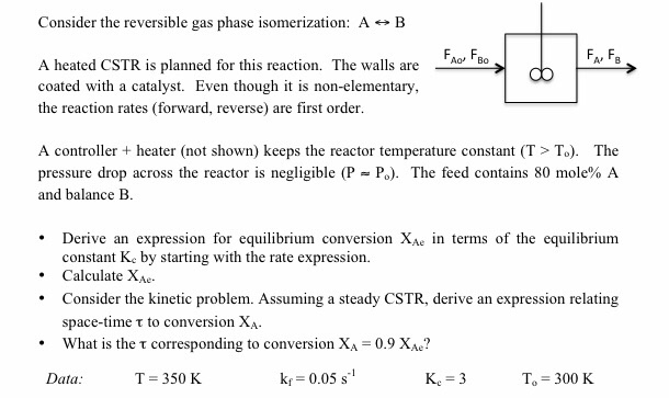 Solved Consider the reversible gas phase isomerization: A B | Chegg.com