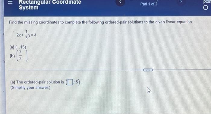Solved Rectangular Coordinate System Find the missing | Chegg.com