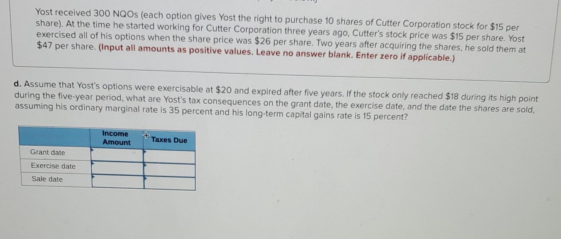 Solved Yost received 300 NQOs (each option gives Yost the