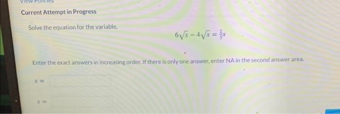 Solved Current Attempt in Progress Solve the equation for | Chegg.com