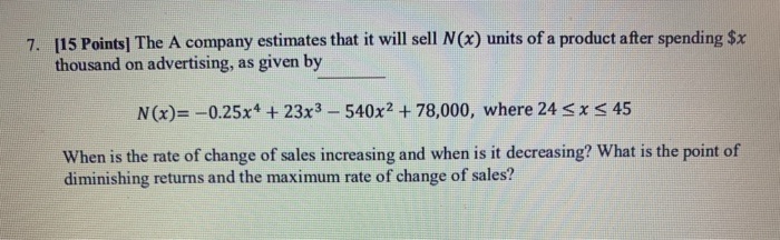 Solved 7. [15 Points] The A company estimates that it will | Chegg.com