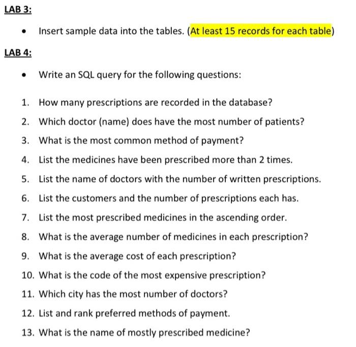 LAB 3: • Insert sample data into the tables. (At | Chegg.com