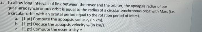 Solved 2. To allow long intervals of link between the rover | Chegg.com