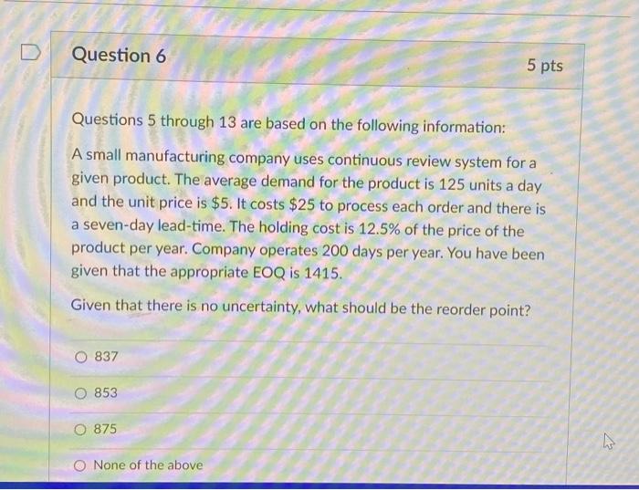 Solved Question 6 5 Pts Questions 5 Through 13 Are Based On | Chegg.com