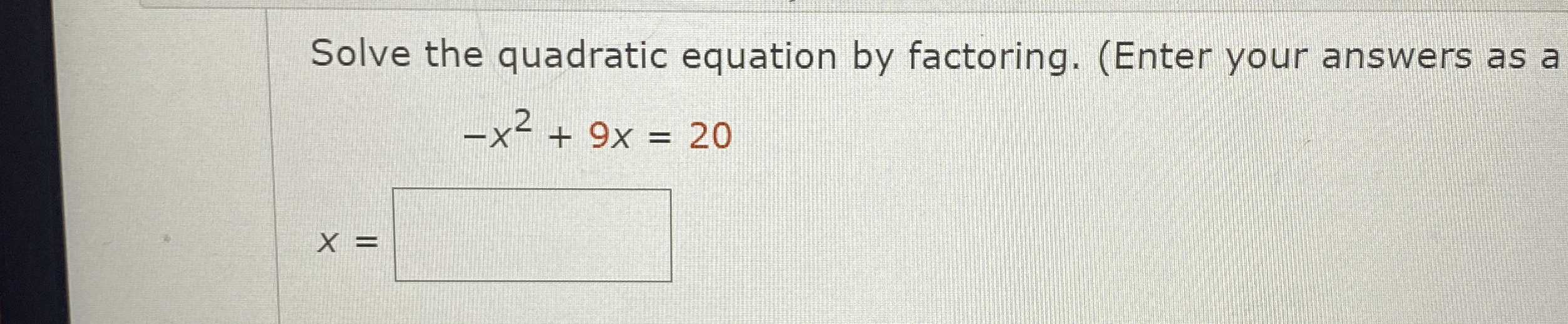 Solved Solve the quadratic equation by factoring. (Enter | Chegg.com