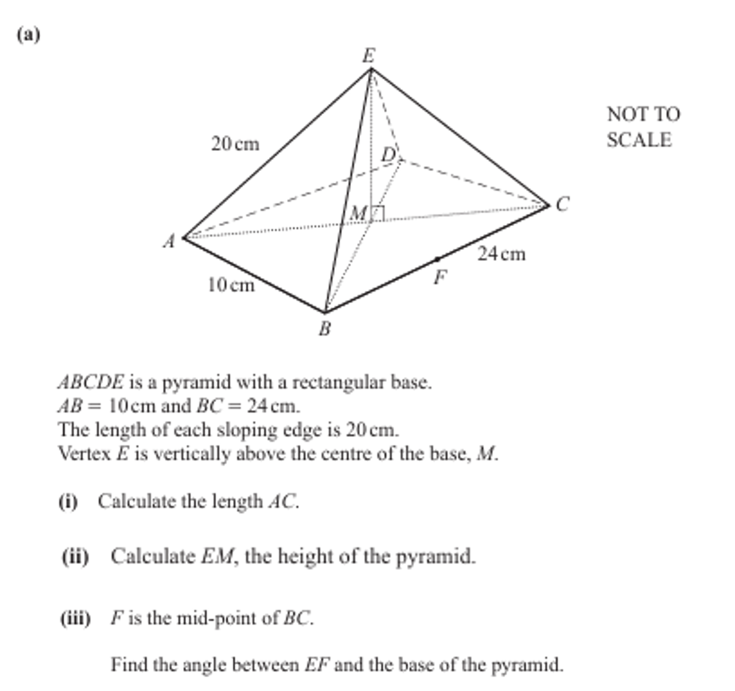 Solved (a)NOT TOSCALEABCDE is a pyramid with a rectangular | Chegg.com