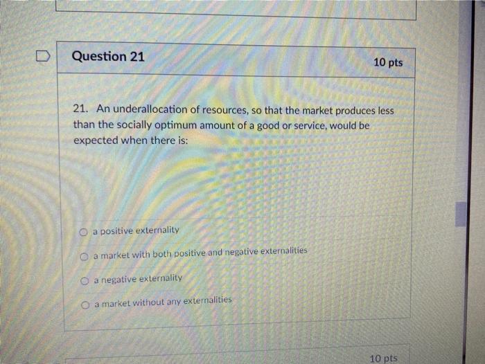 Solved Question 21 10 pts 21. An underallocation of | Chegg.com