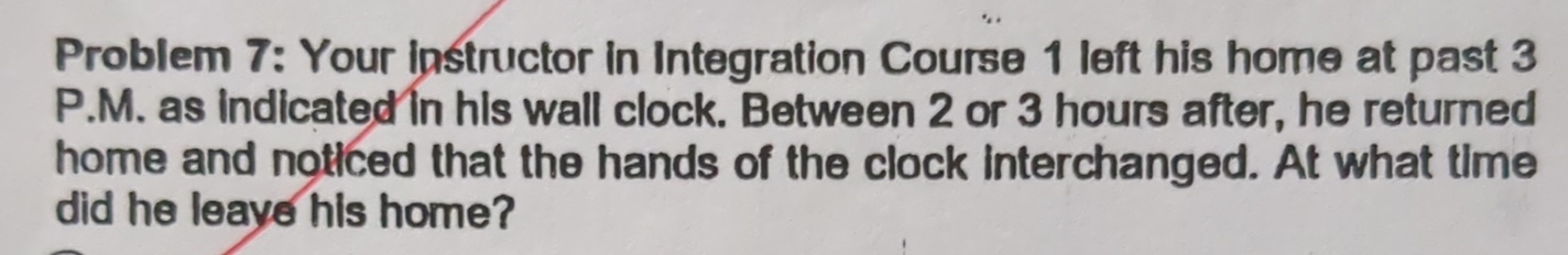 Solved Your Instructor in Integration Course 1 left his | Chegg.com