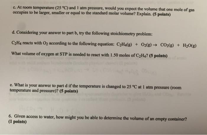 Solved c. At room temperature 25 C and 1 atm pressure Chegg