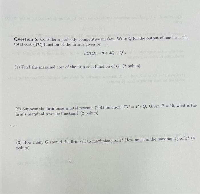 Solved Question 5. Consider A Perfectly Competitive Market. | Chegg.com