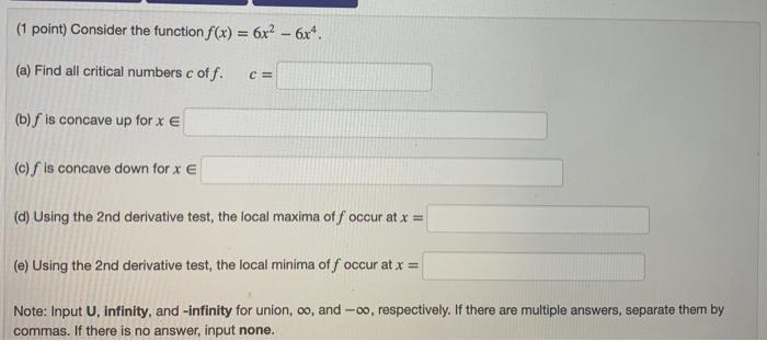 Solved (1 point) Consider the function f(x) = 6x2 - 6x4. (a) | Chegg.com