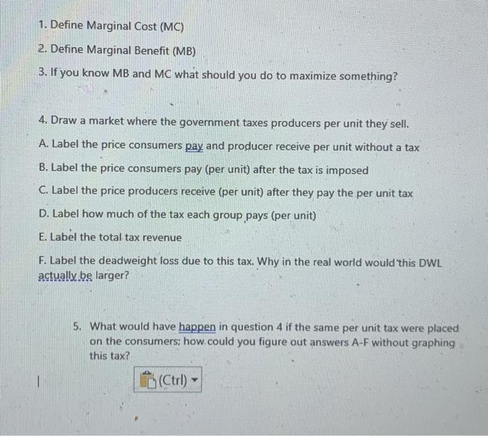 Solved 1. Define Marginal Cost (MC) 2. Define Marginal