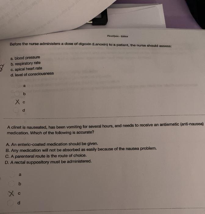 Flexi- Before the nurse administers a dose of digoxin (Lanoxin) to a patient, the nurse should assess: a. blood pressure b. r