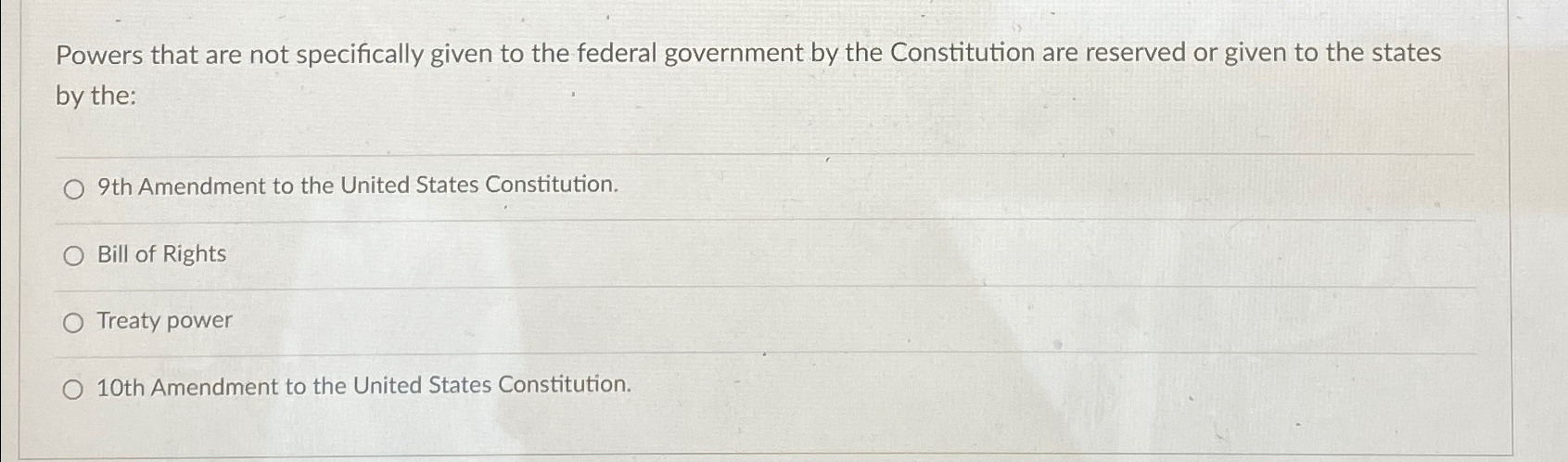Solved Powers that are not specifically given to the federal | Chegg.com