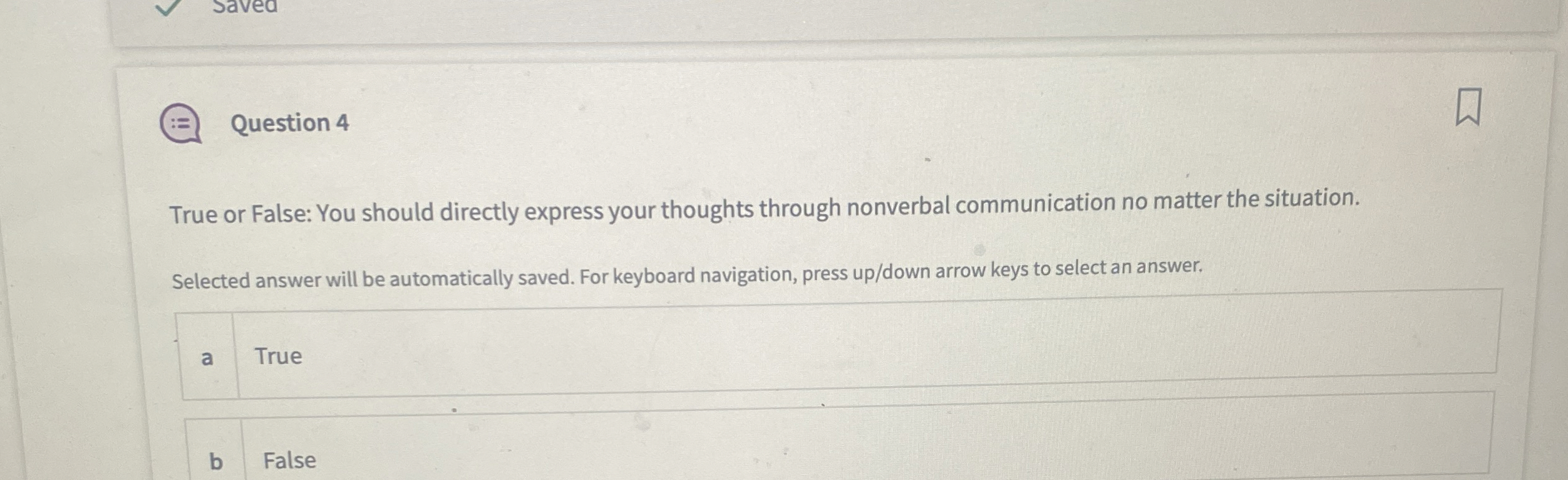 Solved Question 4True or False: You should directly express | Chegg.com