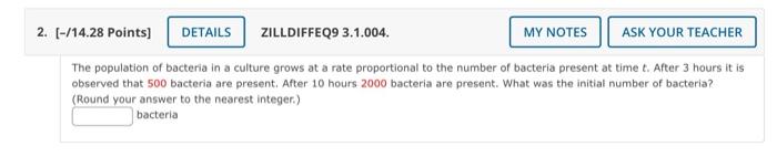 Solved The population of bacteria in a culture grows at a | Chegg.com