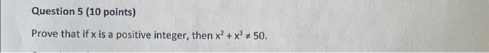 Solved Prove that if x is a positive integer, then | Chegg.com